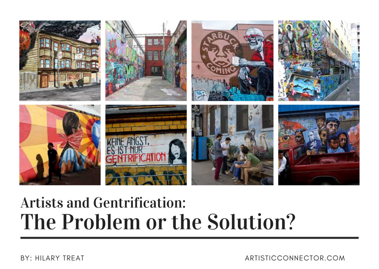 Artists And Gentrification: The Problem Or The Solution? - Artistic ...